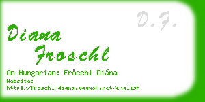 diana froschl business card